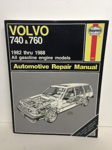 Haynes auto repair manual volvo 740 &amp; 760 1982-1988 gasoline engine 038345015502