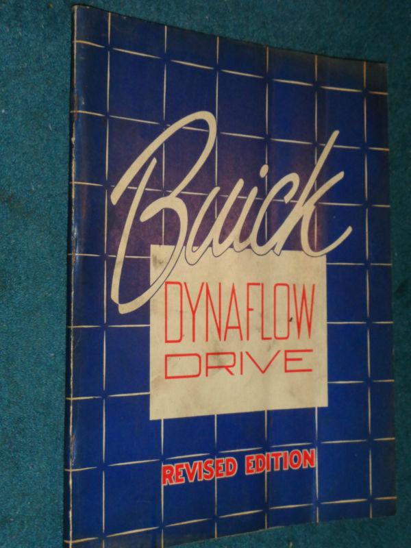 1948 / 1949 / 1950  / buick dynaflow transmission shop manual / original book