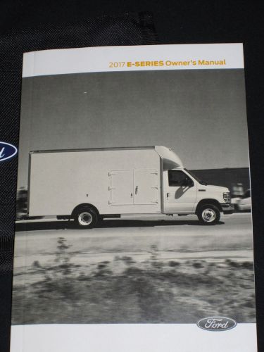 Ford 2017 e-series owner manual w/holder- us 17 - oem