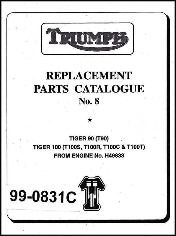 1967 triumph t90 t100 500cc tiger competition trophy parts book #8 pn# 99-0831