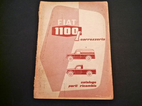 Fiat 1100 furgone + camioncino 1955 factory issued body parts manual