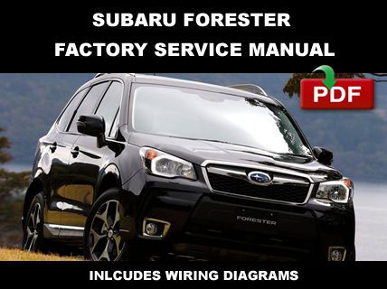 2014 subaru forester oem factory service & body repair manual