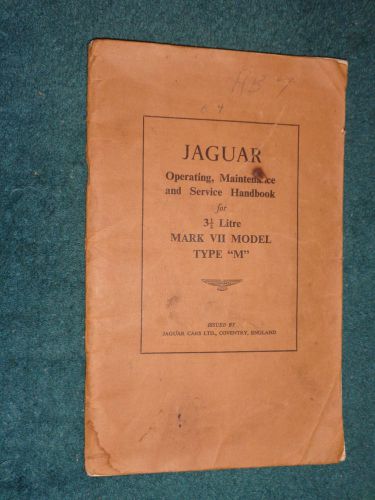1956 jaguar 3.5 litre &#034;m&#034; type owner&#039;s manual / rare orig. guide book