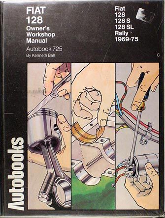 Fiat 128 spider shop manual 1974 1973 1972 1971 1970 1969 autobook service book