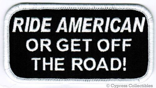 Ride american or get off the road new harley biker patch patriotic motorcycle