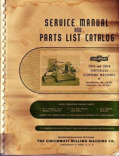 Cincinnati milling model lr 210-6 220-8 grinding machine part service manual