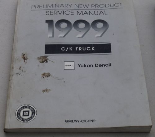 1999 chevy yukon denali factory preliminary new product service shop manual