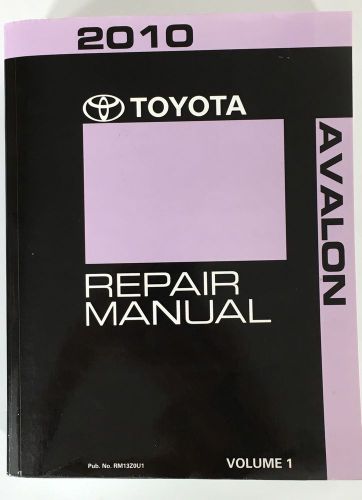 2010 toyota avalon shop manual volume 1 oem original repair service book