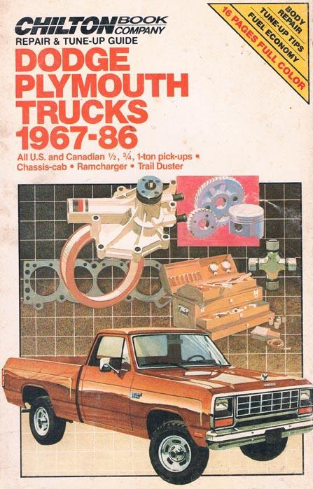 1967-86 dodge plymouth trucks - 1/2, 3/4, 1 ton pick-ups - repair manual