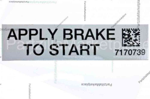 Polaris 7170739 decal-&#034;apply brake to start&#034;