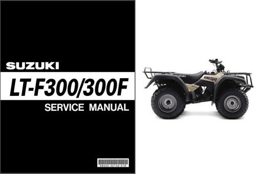 1999-2004 suzuki kingquad lt-f300 / lt-f300f atv service repair manual on a cd