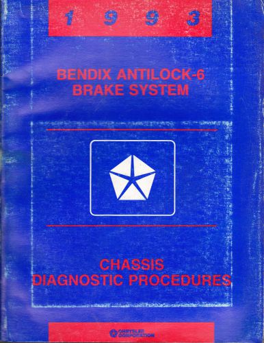 1993 plymouth dodge  chrysler  bendix antilock - 6 chassis service manual