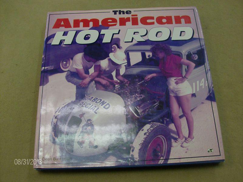 American hot rod by dean batchelor  32 ford model a 49 50 34 rat rod scta 40 t