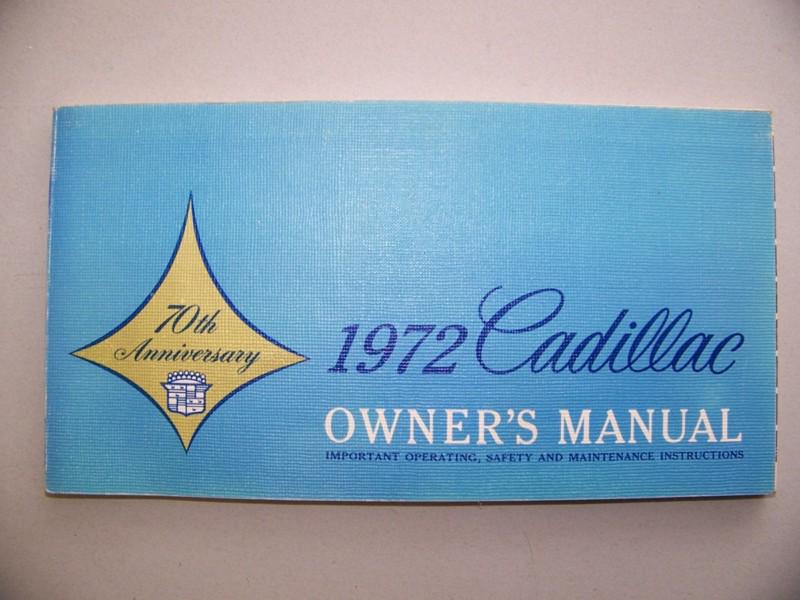 70th anniversary 1972 cadillac deville eldorado fleetwood owners manual guide 72