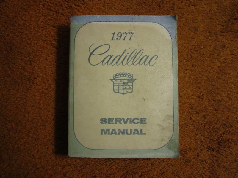 1977 cadillac factory repair manual    