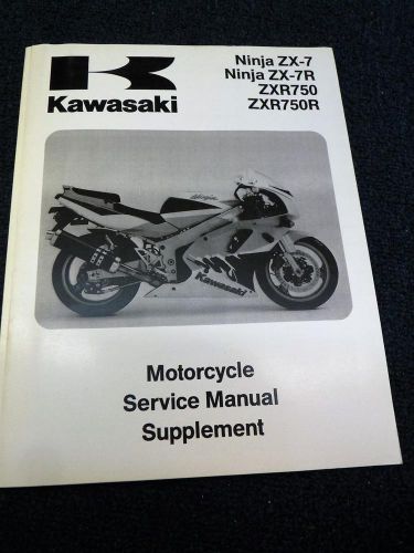 Kawasaki service manual supplement 1998 ninja zx-7, zx-7r, zxr750, zxr750r