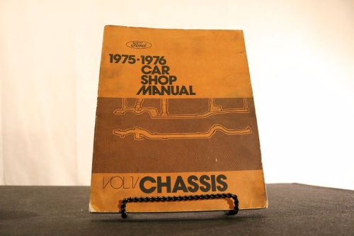Ford 1975-1976 car shop manual vol.i chassis paperback