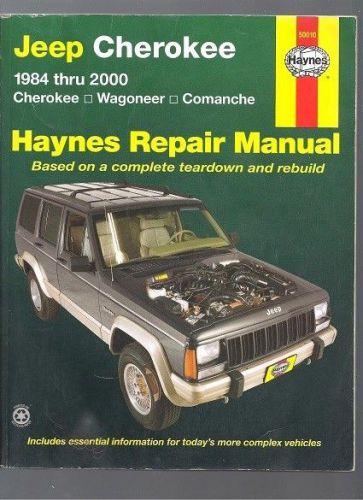 Jeep cherokee: 1984 thru 2000 - cherokee - wagoneer - comanche ( haynes manuals