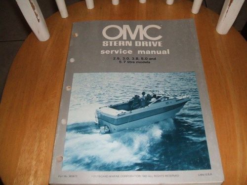 Omc stern drive service manual, 2.5, 3.0, 3.8, 5.0, 5.7 litre, 983673