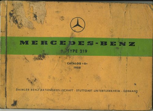 1958 mercedes-benz type 219 catalog &#034;b&#034; parts list (original) 5 languages