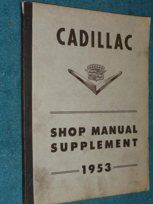1953 cadillac shop manual / original service book!