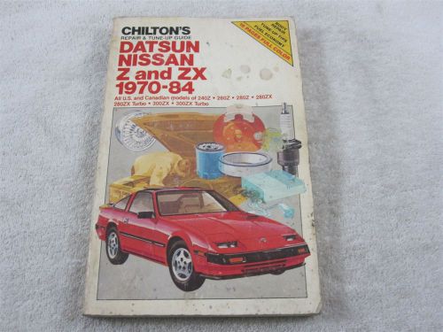 Chilton&#039;s repair manual datsun / nissan z and zx 1970-88