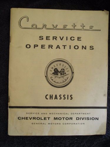 Corvette 1957 service operations manual - chassis