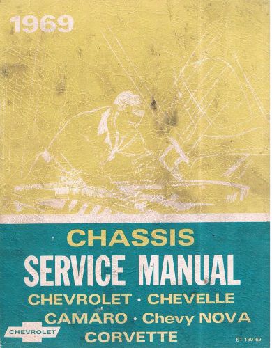 1969 official chevrolet chassis service (repair) manual; corvette camaro nova &amp;