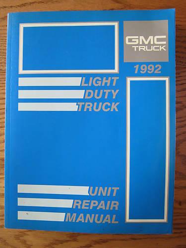 1992 gmc chevrolet light duty trucks unit repair manual original very good cond