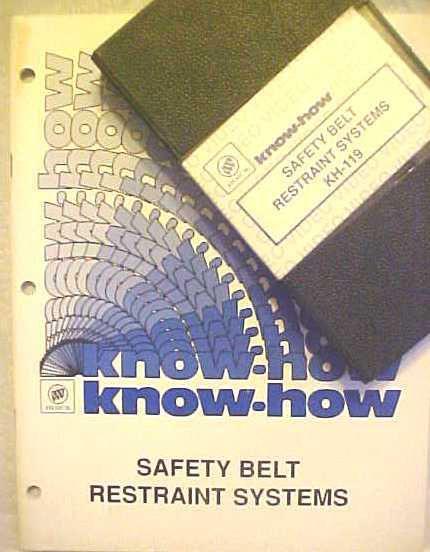 Safety belt restraint systems - know how training