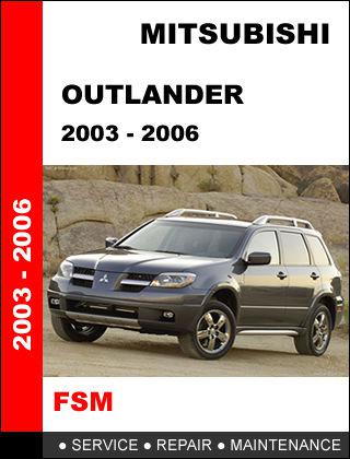 Mitsubishi outlander 2003 - 2006 factory oem repair manual access it in 24 hours