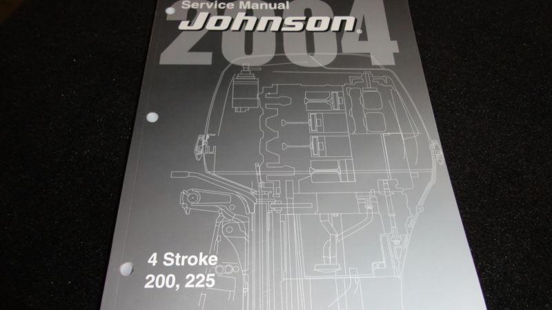 2004 johnson service manual #5005663 4 stroke 200,225 hp outboard boat