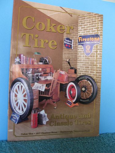 1993 coker tire catalog - antique &amp; classic tires