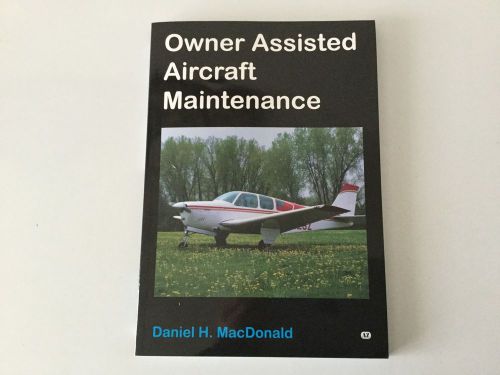 Owner assisted aircraft maintenance by daniel macdonald continental lycoming tcm