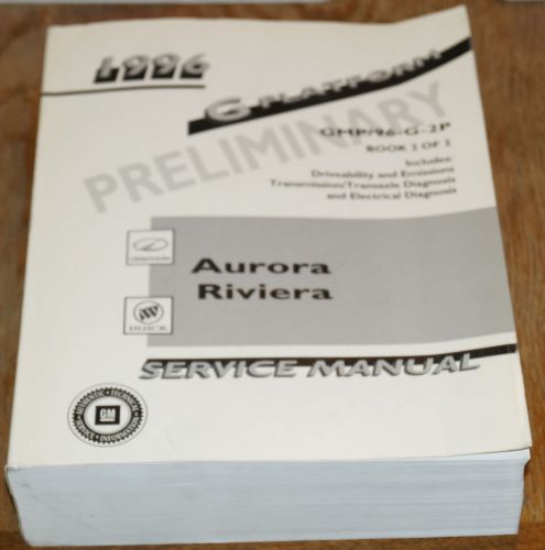 1996 oldmobile aurora buick riviera oem service shop manual book 2 preliminary