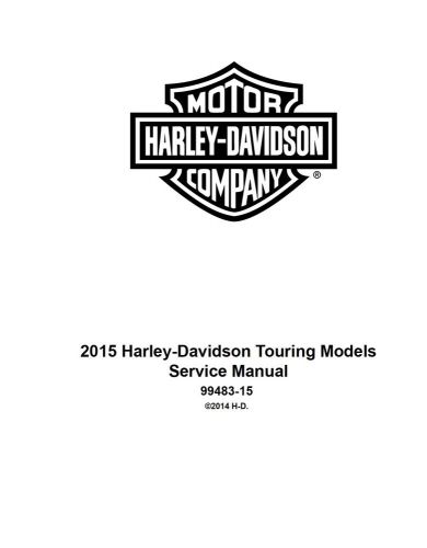 2015 harley davidson all touring models service &amp; electrical manuals 99483-15