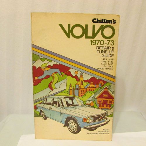 Chilton’s volvo 1970-73 repair &amp; tune-up guide ppb first edition