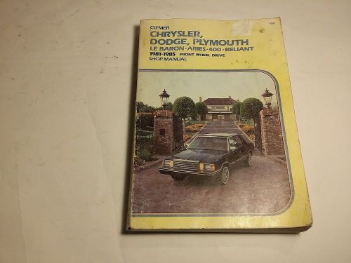 Clymer a293 shop manual chrysler dodge plymouth le baron aries 400 reliant 81-85