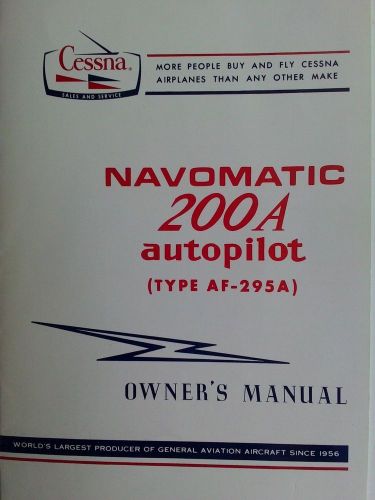 Vtg cessna navomatic 200a autopilot(type af-295a) owner&#039;s manual(3-74)