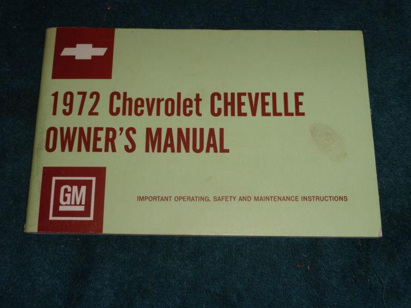 1972 chevrolet chevelle & malibu owner's manual / good original!!!