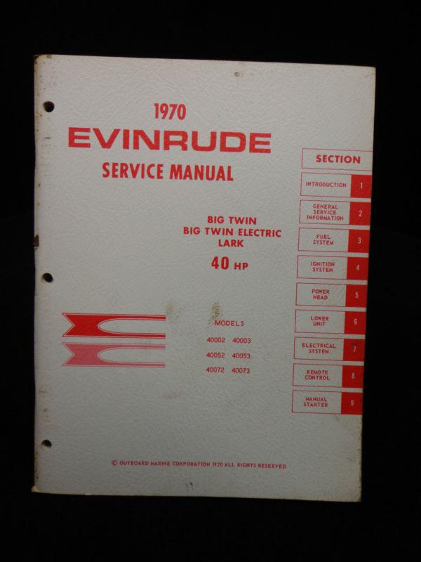 1970 service manual #4688 evinrude 40hp big twin,lark outboard 4002-03,4052-53