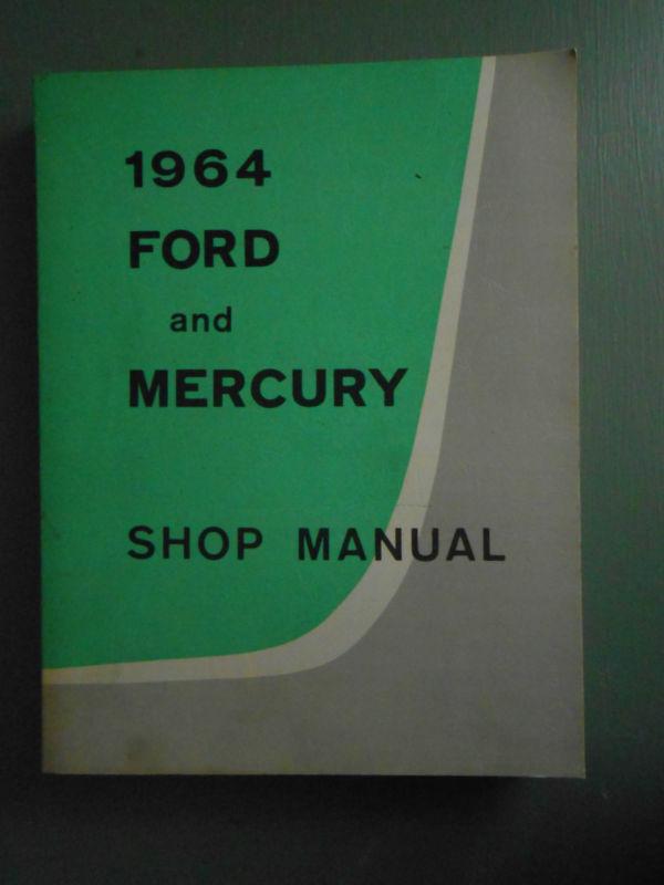 1964 ford and mercury shop manual
