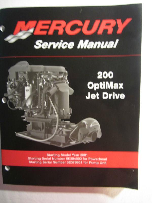 2001+ mercury outboard service repair manual 200 optimax jet drive 