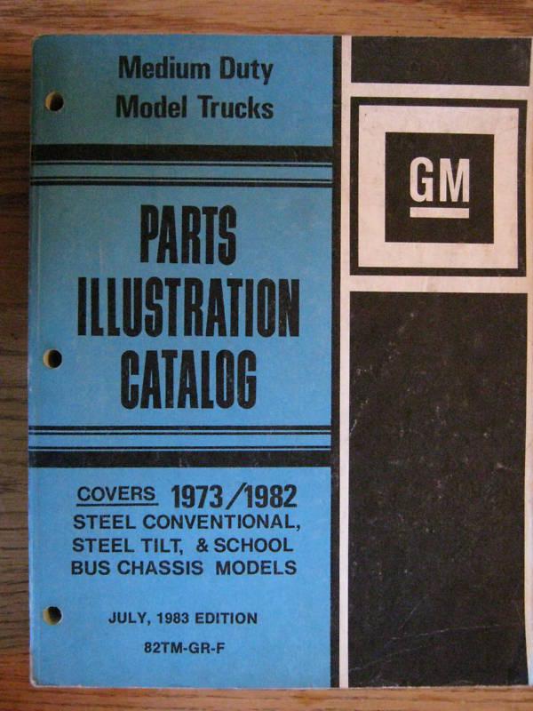 Chevrolet medium duty truck 1973 - 1982 parts catalog original excellent cond