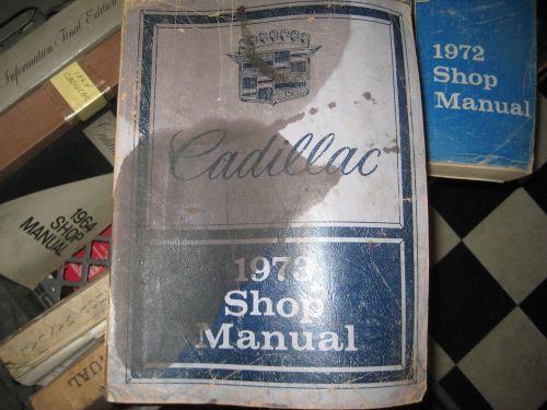 Cadillac 1973 shop manual.