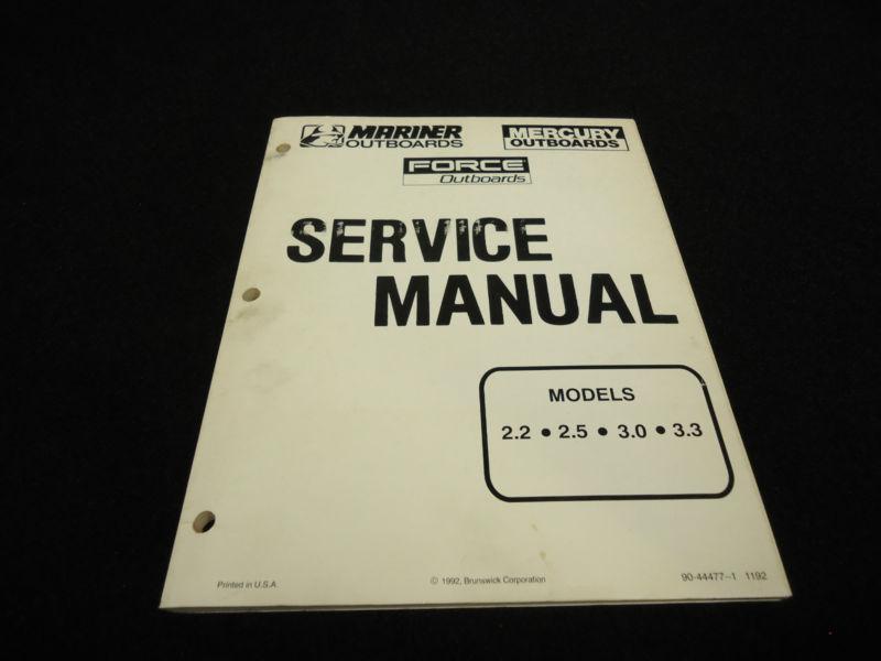 1992 mercury/mariner 2.2·2.5·3.0·3.3 outboard service manual# 90-44477-1 boat