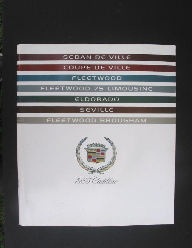 1985 cadillac sedan deville seville eldorado fleetwood showroom brochure 