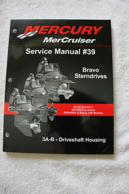 Mercruiser service manual #39 - 3a-b bravo sterndrives - driveshaft housing