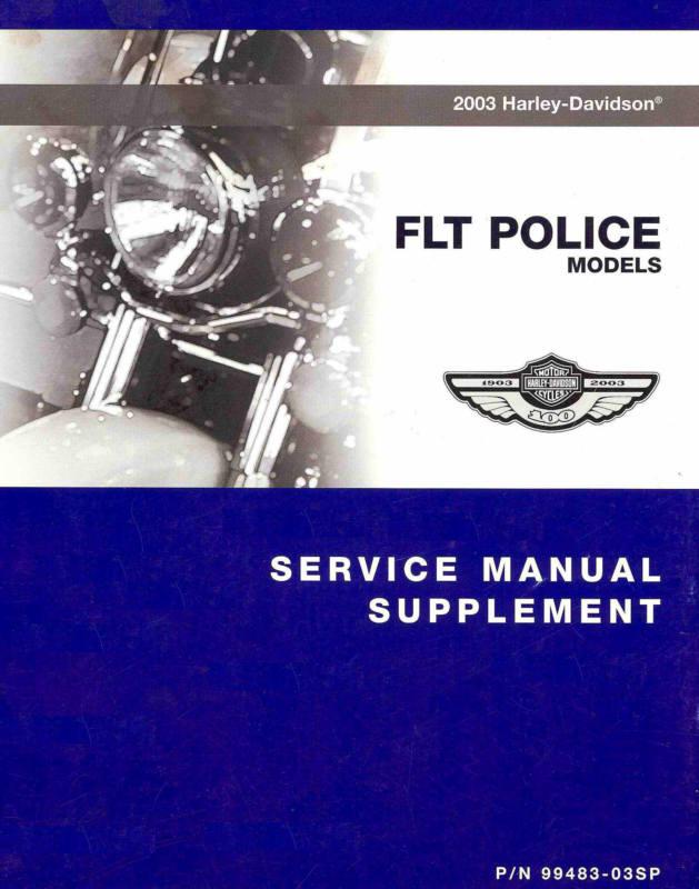 2003 harley-davidson 100th anv flt police service manual supplement -new sealed