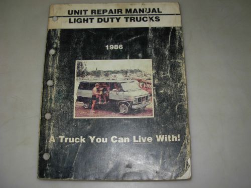1986 gmc light duty trucks unit repair manual